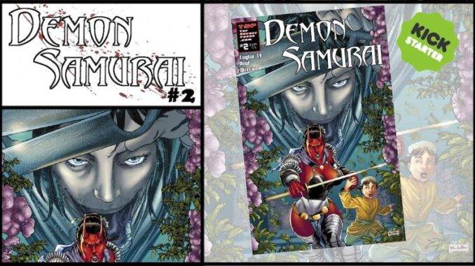 Demon Samurai #2 is LIVE on Kickstarter!